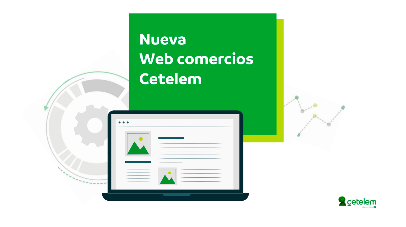 Cetelem renueva la Web de Comercios para seguir ofreciendo la mejor experiencia a partners y clientes