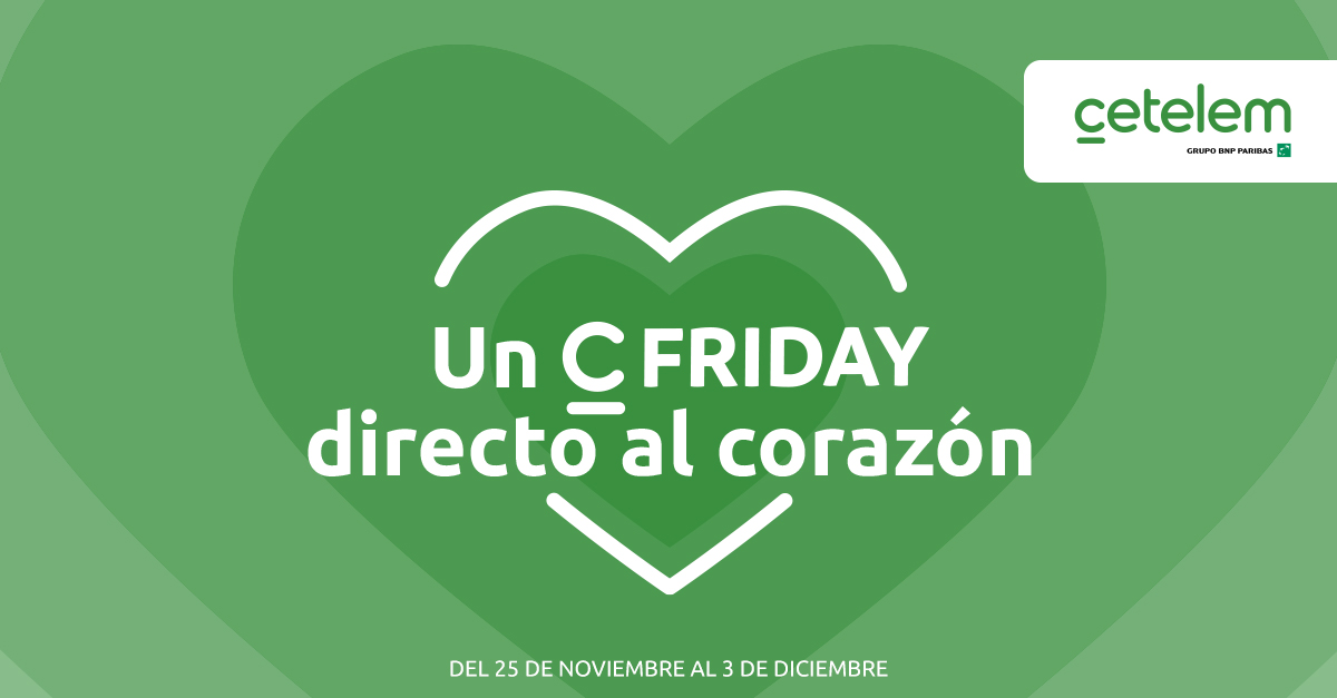 Cetelem celebra un CFriday directo al corazón